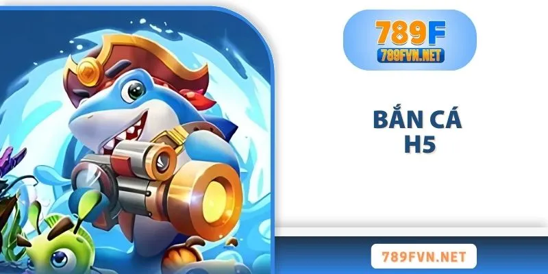 ban-ca-h5
