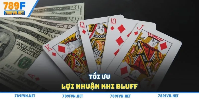 bluff-trong-poker-toi-uu-loi-nhuan
