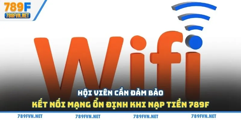nap-tien-789f-ket-noi-wifi